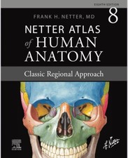 Netter Atlas of Human Anatomy Classic Paperback, by Netter MD Frank Fast Shipp