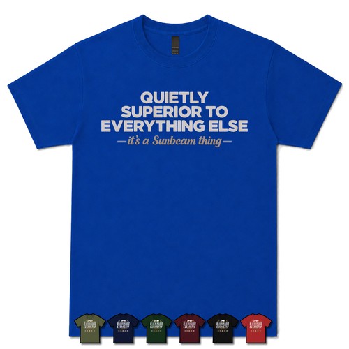 Quietly superior everything - quietly,