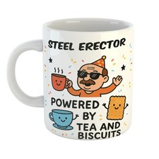 STEEL ERECTOR Job Mug Gift Idea | Funny POWERED BY TEA & BISCUITS Theme