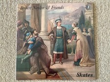 Robert Naylor and Friends Skates Psych Acid Folk Private Press UK LP 227 only