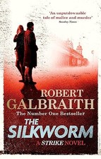 The Silkworm: Cormoran Strike