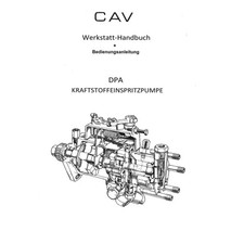 CAV DPA Fuel Injection Pump Workshop Manual with Owners Manual