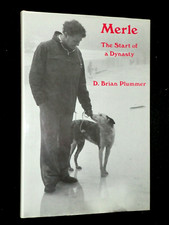 SIGNED; D Brian Plummer - Merle: Start of a Dynasty (1982-1st) Dog, Lurcher, HB