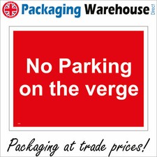 TR300 NO PARKING ON THE VERGE SIGN KEEP CLEAR ACCESS REQUIRED TRAFFIC CAR ROAD