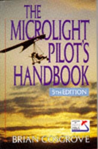 The microlight pilot - the, pilot's