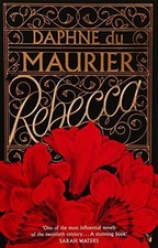 Rebecca: Daphne Du Maurier