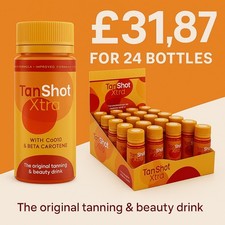 24  TAN SHOT XTRA  Sunbed Tanning Accelerator & Beauty Drink Enhanced Formula
