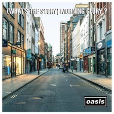 Oasis - (Whats The Story)