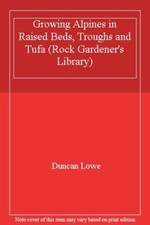 Growing Alpines in Raised