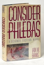 Iain M Banks / Consider Phlebas 1st Edition 1987