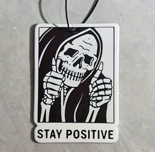 Stay positive death grim - death,