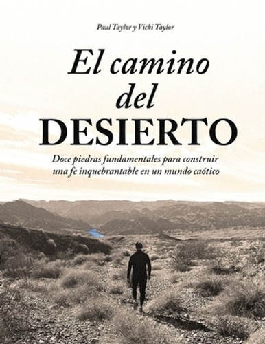 Camino del desierto doce - desierto:,