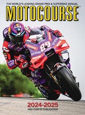 MOTOCOURSE 2024-25 Annual: The World's Leading Grand Prix & Superbike Annual by