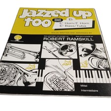 Jazzed Up Too Eb Horn/F Horn/Eb Bass/Tuba - Robert Ramskill - 9790570270774
