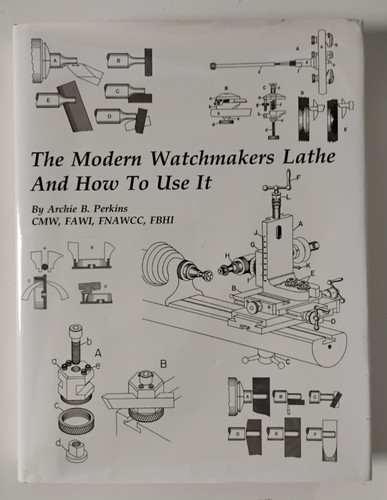 The modern watchmakers lathe - the,