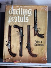 Duelling Pistols And Some Of The Affairs They Settled Book