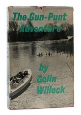 Colin Willock THE GUN-PUNT ADVENTURE  1st Edition 1st Printing