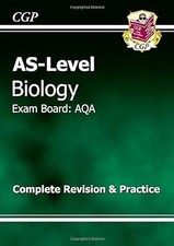 AS-Level Biology AQA Complete Revision & Practice for exams until 2015 only, CGP