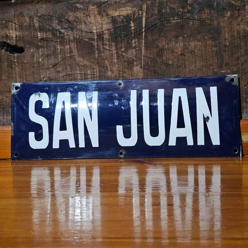 Antique enamel sign san - san, juan
