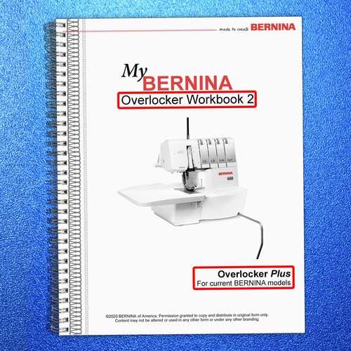 Bernina overlocker workbook - workbook, 2