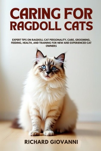 Caring for ragdoll cats - cats, expert