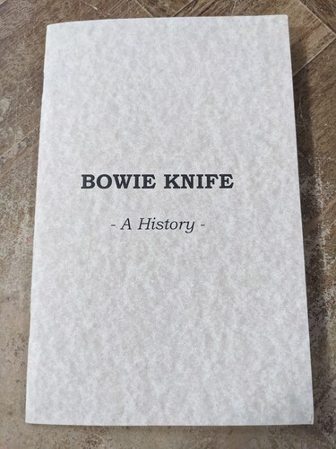 Booklet bowie knife history - booklet,