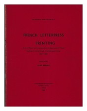 BARBER, GILES French letterpress printing : a list of French printing manuals an
