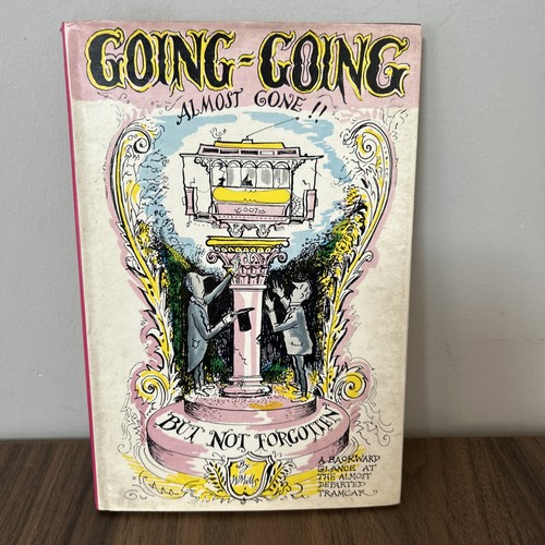 Going almost gone but - going,