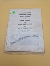 Pdi-c56-261 Redelivery Instructions John Deere 200 Bale Elevator + Mow Conveyor