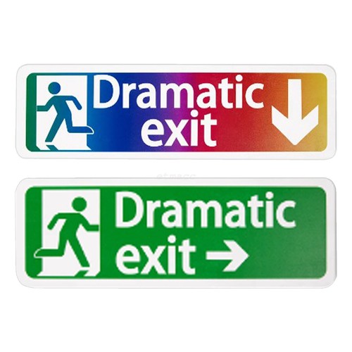 1pc dramatic exit - 1pc,