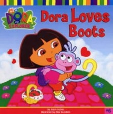 Dora Loves Boots (Dora the