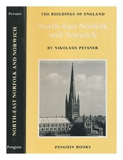 Pevsner, Nikolaus (1902-1983) Die Gebäude Englands: Nordost-Norfolk