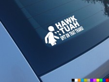HAWK TUAH SPIT ON THAT THANG FUNNY CAR STICKERS DECALS MEME TIKTOK VINYL WINDOW
