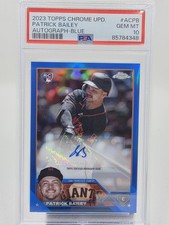 Patrick Bailey 2023 Topps Chrome Update Auto Blue Refractor RC PSA 10 GEM MINT 
