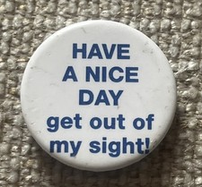 Vintage 90’s Have A Nice Day