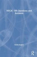 NEC4 : 100 Questions and Answers, Hardcover by Hughes, Kelvin, Brand New, Fre...