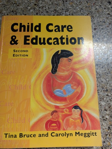 Child care and - care, education