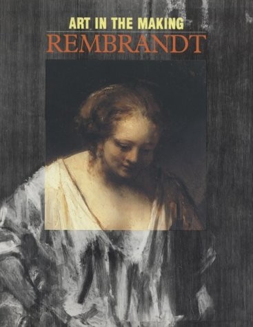Art the making rembrandt - the,