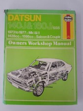 Datsun 140J & 160J Violet & SSS Haynes Manual 1973 to 1977 Saloon Coupe MkI MkII