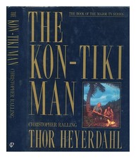Ralling, Christopher The Kon-Tiki man : Thor Heyerdahl / Christopher Ralling 199