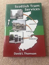 Scottish Tram Services David L Thomson - Hardcover - Aberdeen, Dundee, Edinburgh