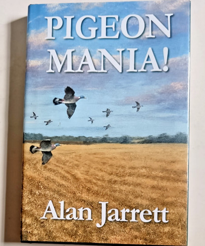 Alan jarrett pigeon mania - jarrett,