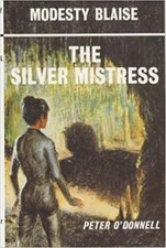 The Silver Mistress (Modesty Blaise) by Peter  O'Donnell (Paperback Book)