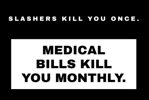 Slashers kill you - you, once"