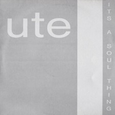 Ute - It's A Soul Thing (12", EP)