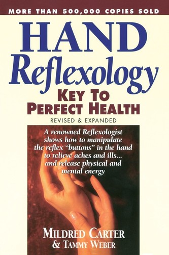 Hand reflexology key to - reflexology:,