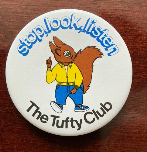 Vintage badge the tufty club - badge,