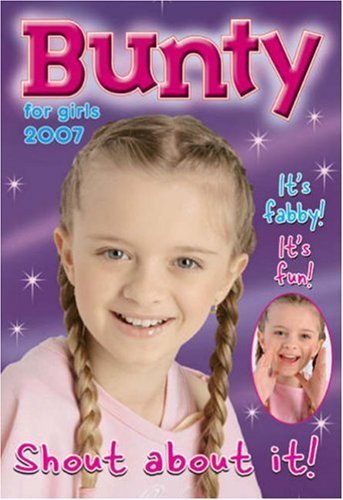 Bunty for girls - for, 2007