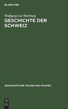 Wartburg - Geschichte der Schweiz - New hardback or cased book - X555z