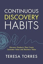Continuous Discovery Habits By